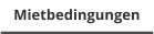 Mietbedingungen